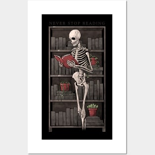 Never Stop Reading - Death Skull Book Gift Posters and Art